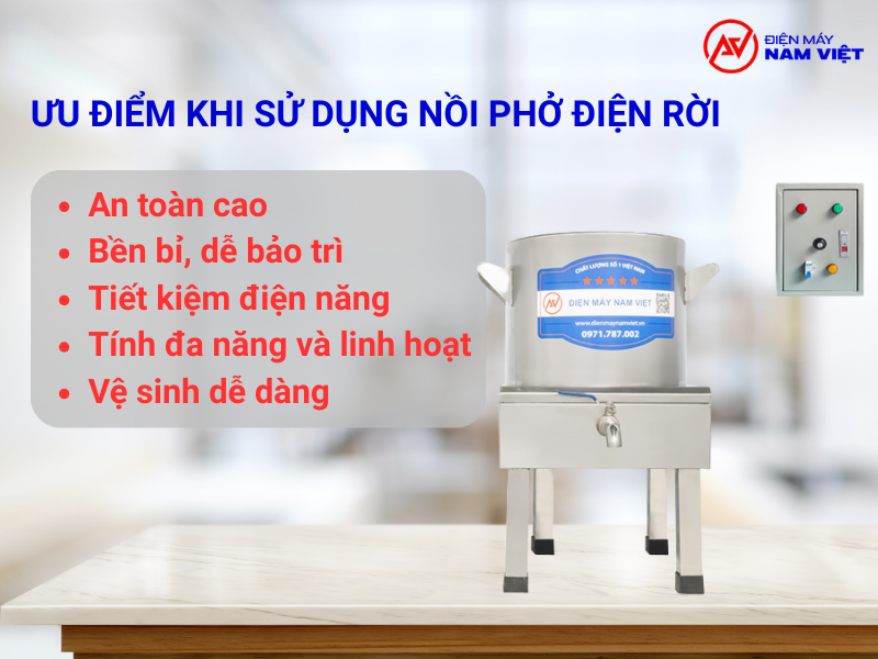 Ưu điểm nồi nấu phở điện rời